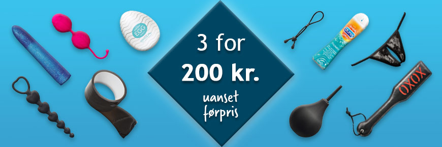 3 for 200 kr. – mix & match sexlegetøj